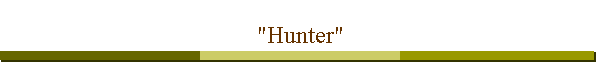 "Hunter"