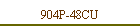 904P-48CU